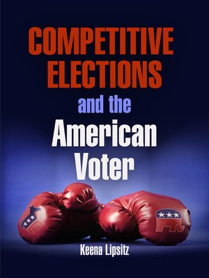 cover image of Competitive Elections and the American Voter